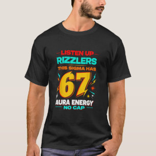 T-shirt Écoutez les Rizzlers Ce Sigma a 67 Énergie Aura M