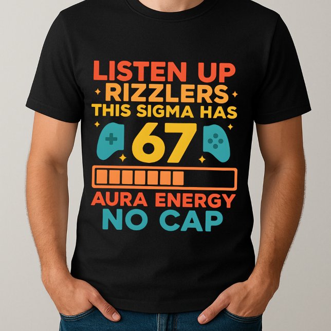 T-shirt Écoutez Les Rizzlers Cette Sigma A 67 Aura (Créateur téléchargé)