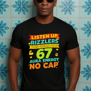 T-shirt Écoutez Les Rizzlers Cette Sigma A 67 Aura