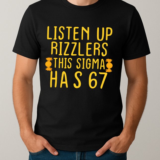 T-shirt Écoutez Les Rizzlers Cette Sigma A 67 Aura (Créateur téléchargé)