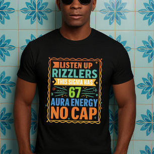 T-shirt Écoutez Les Rizzlers Cette Sigma A 67 Aura