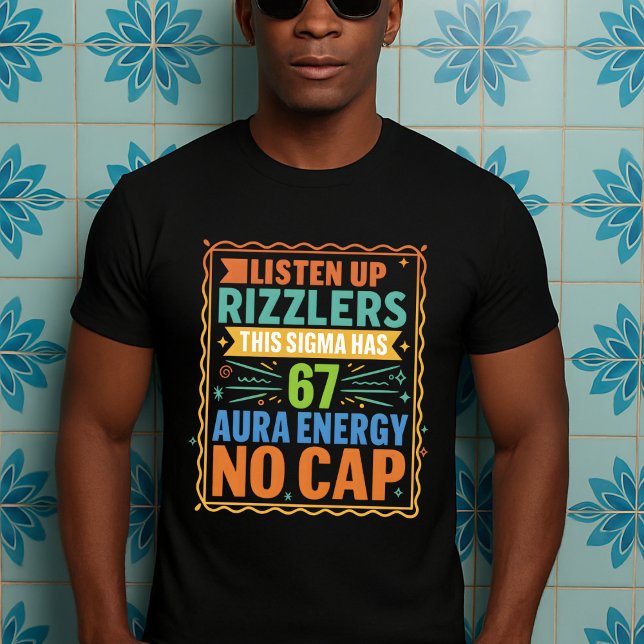 T-shirt Écoutez Les Rizzlers Cette Sigma A 67 Aura (Créateur téléchargé)