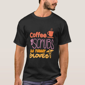 T-shirt Écrans De Café Et Gants En Caoutchouc Infirmière I