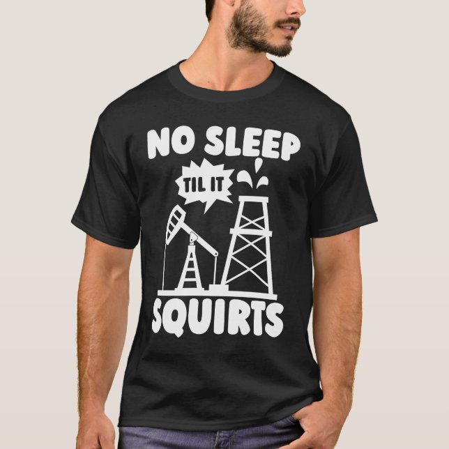 T-shirt Écrans d'huile de fracking Fracker Forage d'huile (Devant)