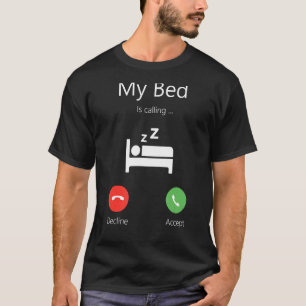 T-shirt Écrans My Bed is Calling Phone
