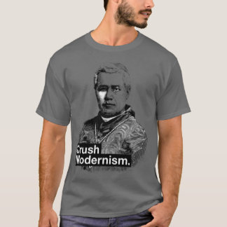 T-shirt Écrasez le modernisme ami