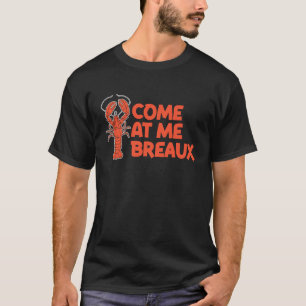 T-shirt écrevisses de Louisiane Venez Me Voir Breaux Ébull