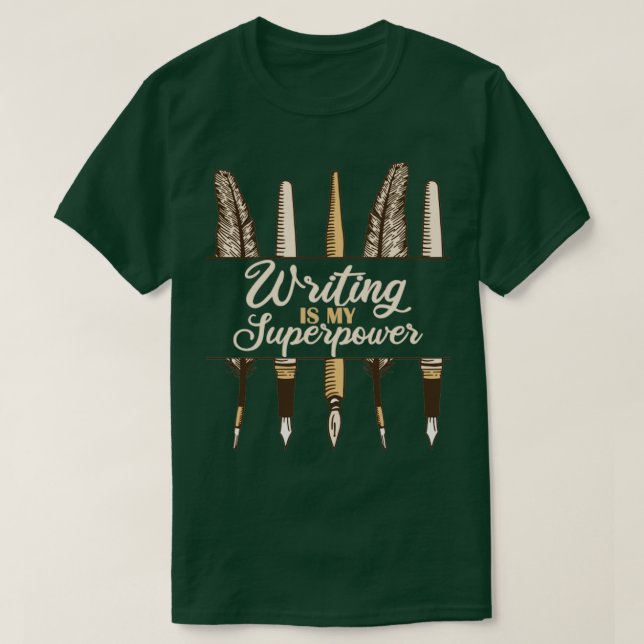 T-shirt Écrire est ma superpuissance (Design devant)