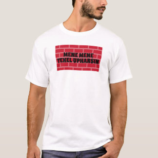 T-shirt Ecrire sur le mur Mene Tekel Upharsin Christiain