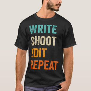 T-shirt Écrire Tir Modifier Répéter pour cinéaste Camerama
