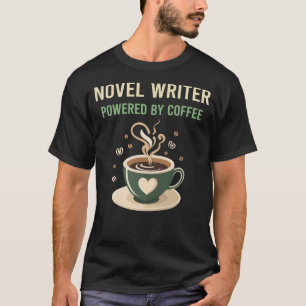 T-shirt Écrit par un écrivain de roman propulsé par le caf