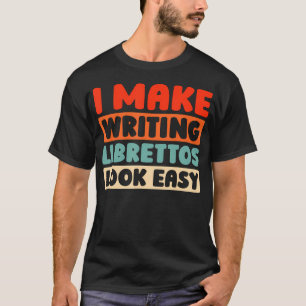 T-shirt Écriture d'Opéra de Théâtre Musical Rétro - Biblio