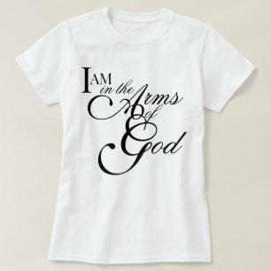 T-shirt Écriture spirituelle chic JE SUIS dans les bras de