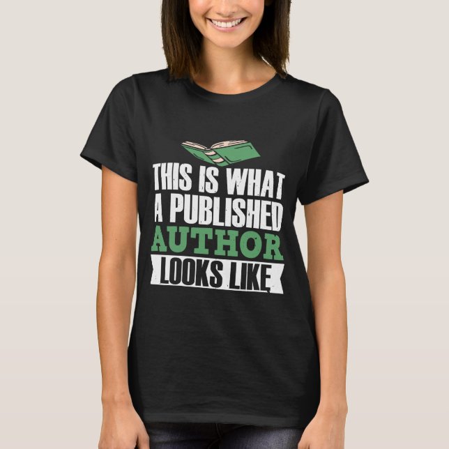 T-shirt Écrivain C'Est Ce Qu'Un Auteur Publié (Devant)