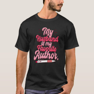 T-shirt Écrivain De Livre Mon Mari Est Mon Auteur Favori P