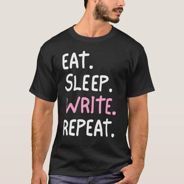 T-shirt Écrivain Manger Sleep Écrire Répéter Auteur romanc (Devant)