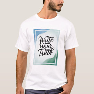 T-shirt Écrivez Votre Vérité option 4
