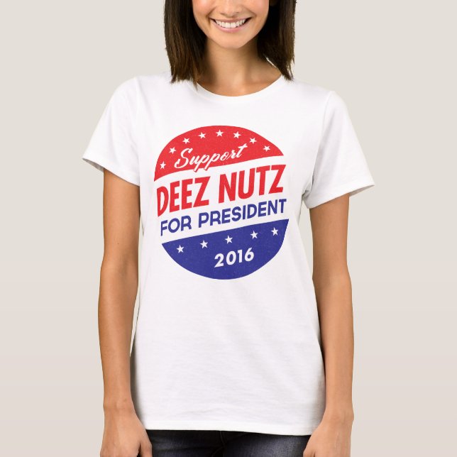 T-shirt Écrous de Deez pour le président (Devant)