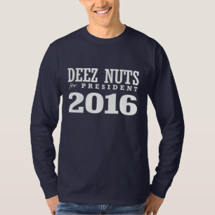T-shirt Écrous de Deez pour le président 2016