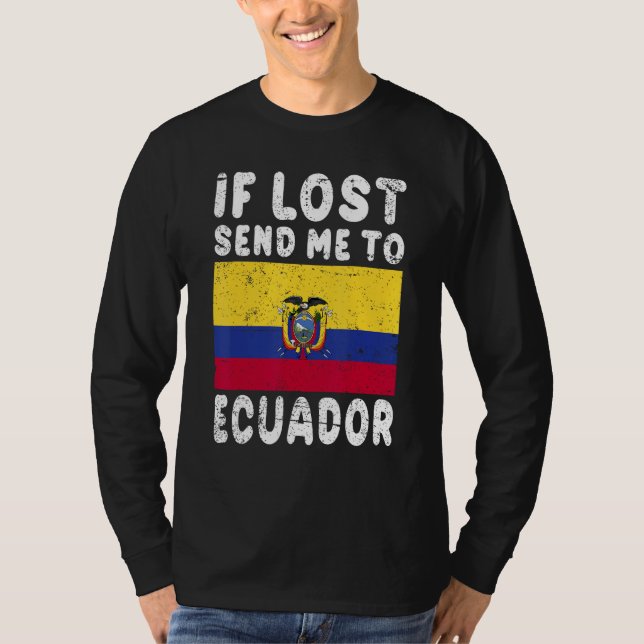 T-shirt Ecuador Flag Souvenir If lost send me to Ecuador (Devant)