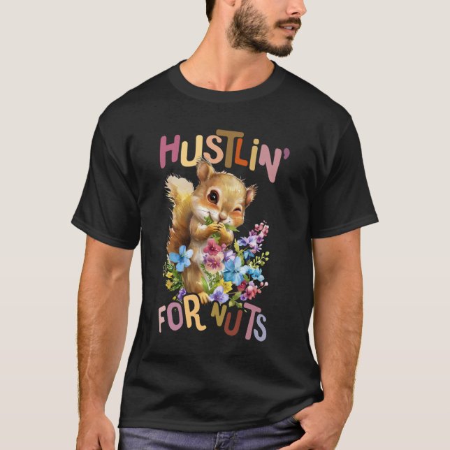 T-shirt écureuil avec fleurs mignon chipmunk hustlin' pour (Devant)