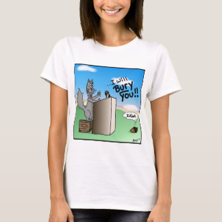T-shirt Écureuil de travail : Je vous enterrerai bande