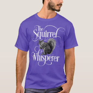 T-shirt Écureuil Whisperer drôle amoureux d'écureuil