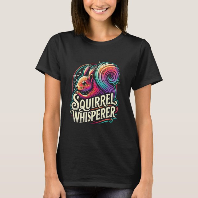 T-shirt Écureuil Whisperer Écureuil Forêt d'araignée d'écu (Devant)