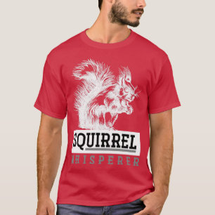 T-shirt Écureuil Whisperer Forêt Amoureux des animaux Écur