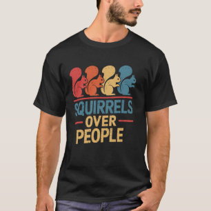 T-shirt Écureuils Sur Les Gens Drôle D'écureuil Animal