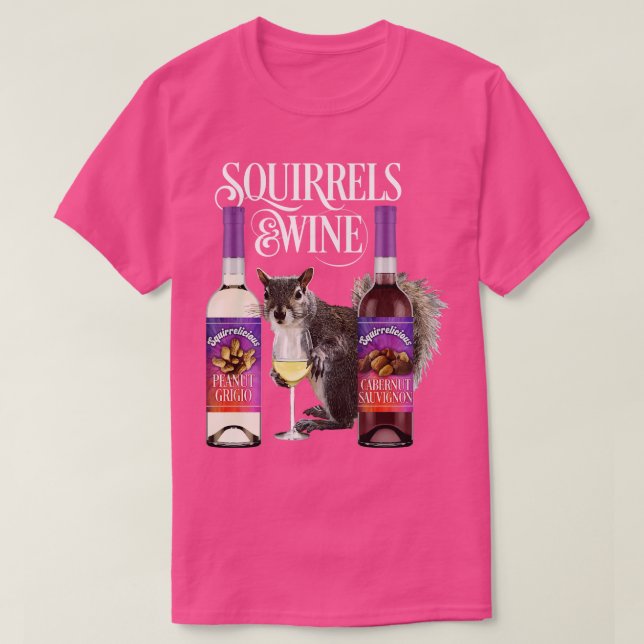 T-shirt Écureuils Vin Amusant Écureuil et Vin Boire (Design devant)