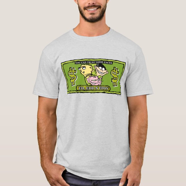 T-shirt Ed, Edd, n Eddy Dollar Bill (Devant)