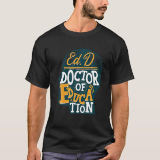 T-shirt Edd Docteur En Éducation Diplômé Doctorat Doctorat