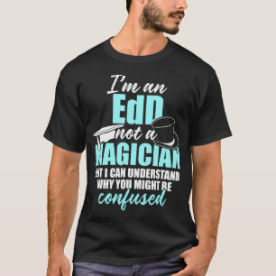 T-shirt EdD Docteur en éducation Magicien Doctorat Doctora
