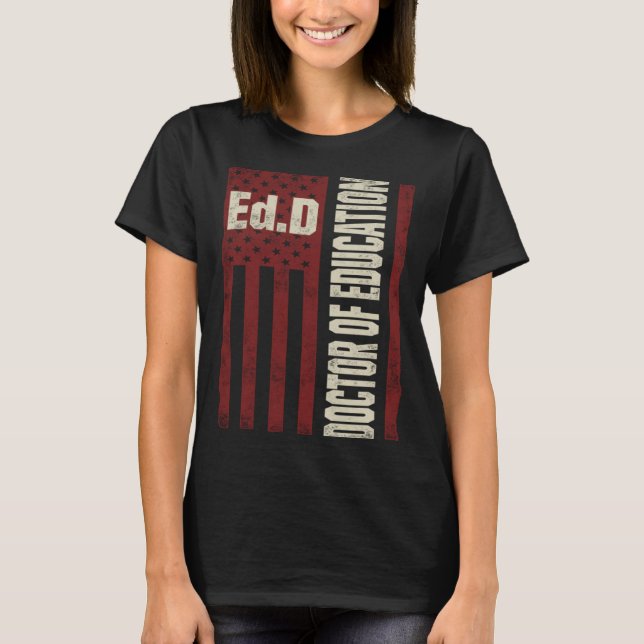 T-shirt EdD Doctor of Education USA Work Doctorate Graduat (Devant)