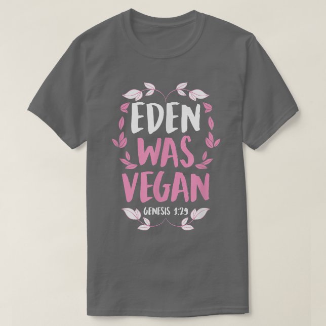 T-shirt Eden Était La Genèse Vegan 1-29 Christian Vegan Bi (Design devant)