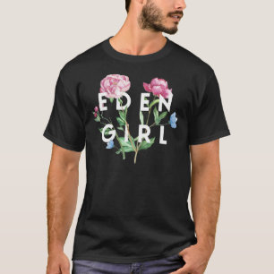 T-shirt Eden Girl - Paradis, Jardin D'Eden, Ap De Jardinag