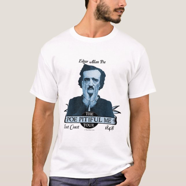 T-shirt Edgar Allan "Poe pitoyable je" chemise de visite (Devant)