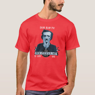 T-shirt Edgar Allan "Poe pitoyable je" chemise de visite