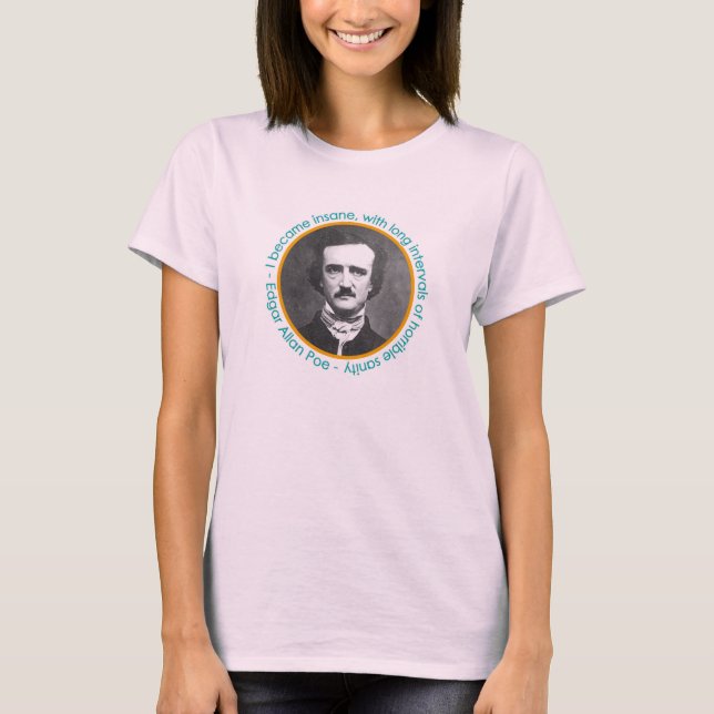 T-shirt Edgar Allan Poe Portrait Avec Citation Chemise (Devant)