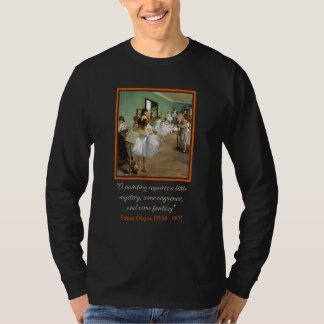 T-shirt Edgar Degas The Dance Class with Quote