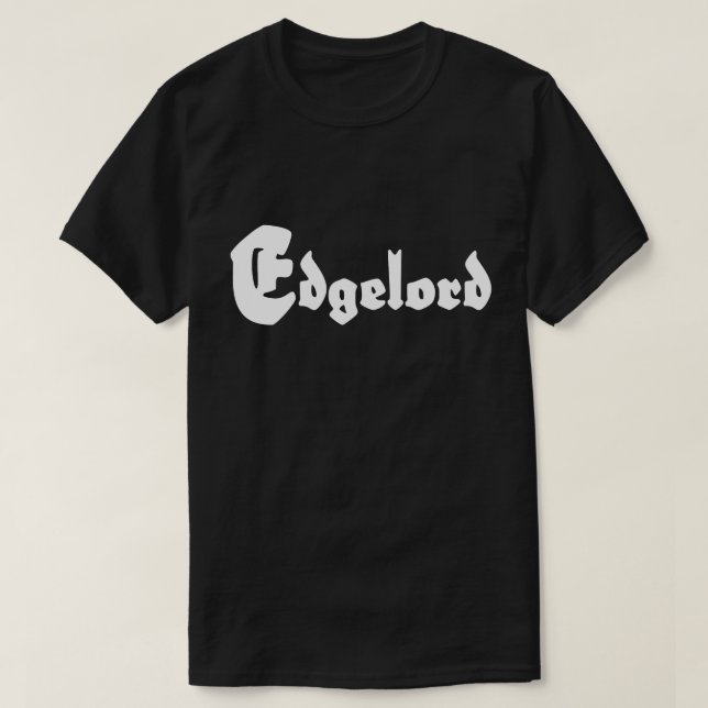 T-shirt Edgelord (Design devant)