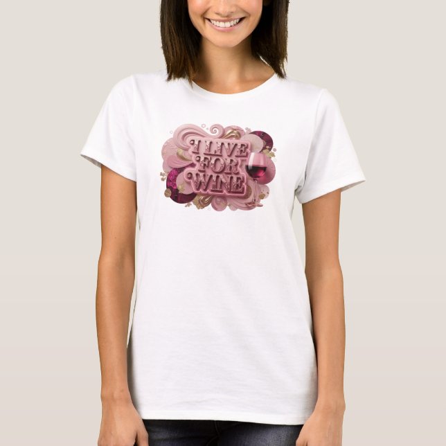 T-shirt Edgy Red I LIVE FOR WINE (Devant)