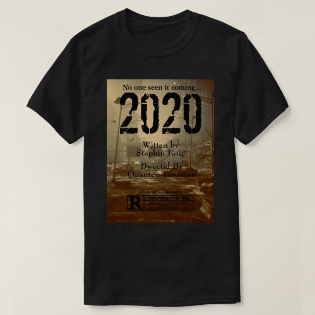 T-shirt EDIT ME Personne ne l'a vu venir 2020 film spoof (Design devant)