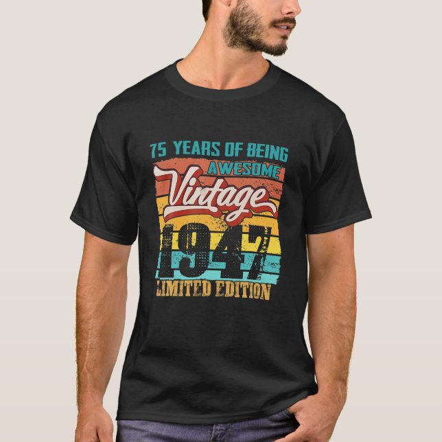 T-shirt Edition Limitée 1947 75 Ans Amusant 75E Naissance (Devant)