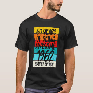 T-shirt Edition Limitée 1962 T 60 Ans D'Être Étonnant