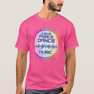 T-shirt Edm Musique Électronique Danse Rave Amour Paix