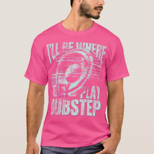 T-shirt Edm Play Dubstep