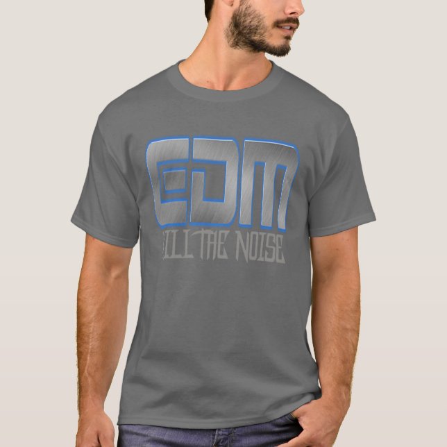 T-SHIRT EDM TUE LE BRUIT (Devant)