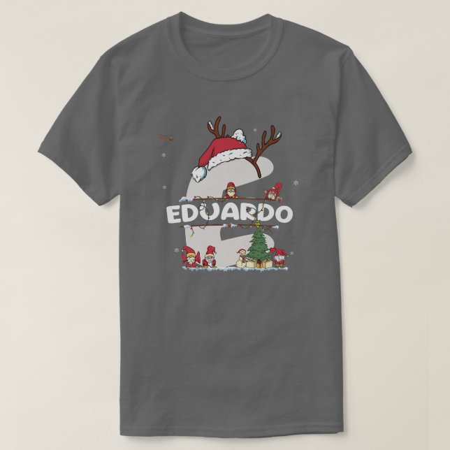 T-shirt Eduardo Christmas w Eduardo Nom pour les Noël drôl (Design devant)